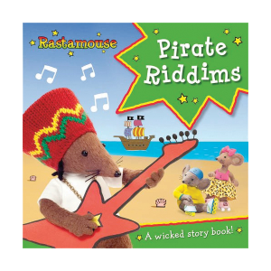 Rastamouse: Pirate Riddims Book
